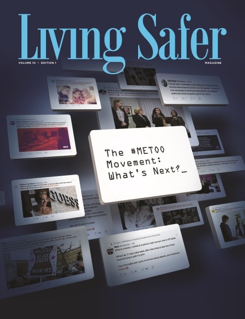 Living Safer Volume 10 Edition 1: The #MeToo Movement: What's Next?