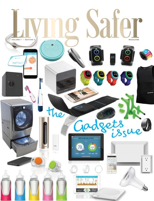 Living Safer Volume 7 Edition 3: The Gadgets Issue